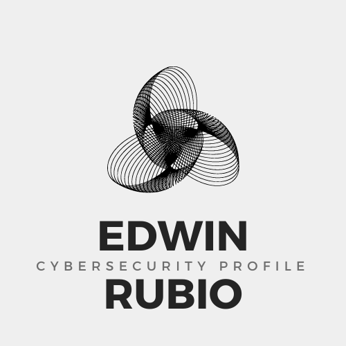 Edwin Rubio Cybersecurity Profile